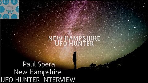Paul spera New Hampshire UFO Hunter interview