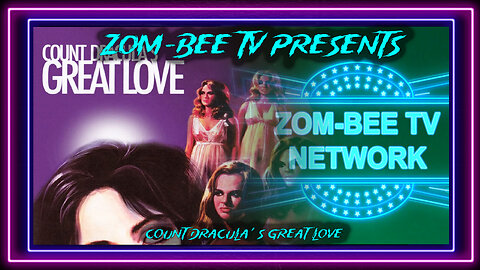 Zom-Bee TV Presents: Count Dracula's Great Love