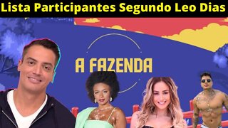 Leo Dias Vaza Lista De Possiveis Participantes de A Fazenda 14 | Lista A Fazenda 2022