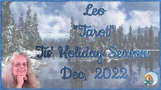 Leo ♌ ~ December 2022 Tarot