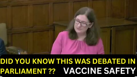 PARLIAMENTARY DEBATE ON SAFETY OF COVID VACCINES - DR CAROLINE JOHNSON