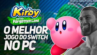 Kirby and the Forgotten Land | O MELHOR JOGO DO SWITCH no PC! com o YUZU (GTX 1650)