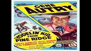 Yodelin' Kid from Pine Ridge - Gene Autry