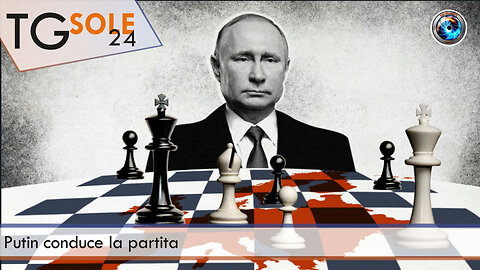 TgSole24 – 16 febbraio 2023 - Putin conduce la partita