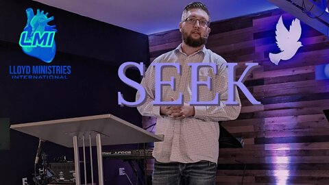Zachary Lloyd SEEK 5 Ways That You Know Your Seeking The Kingdom