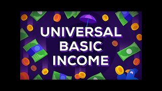 Universal Basic Income Explained – Free Money for Everybody? UBI