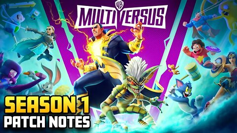 MULTIVERSUS SEASON 1 NERFS & BUFFS Season 1 Patch Notes | PART 1