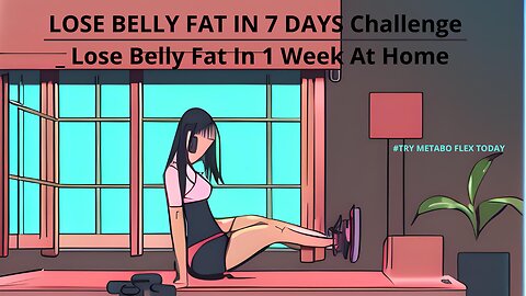LOSE BELLY FAT IN 7 DAYS CHALLENGE _ LOSE BELLY FAT IN 1 WEEK AT HOME