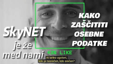 SKYNET NAS ŽE OPAZUJE - Kako zaščititi osebne podatke!