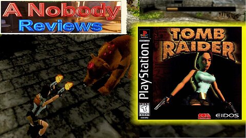 Tomb Raider on the PS1- A Review From A Nobody