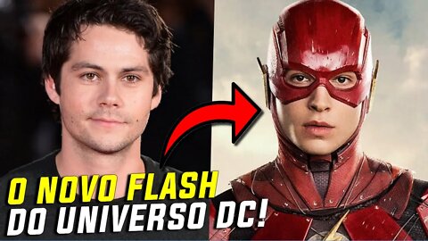 TCHAU, EZRA MILLER! DYLAN O'BRIEN SERÁ O NOVO FLASH DO CINEMAS?