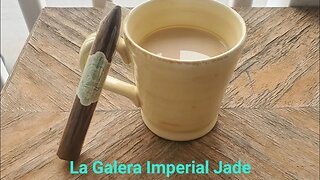 La Galera Imperial Jade cigar review