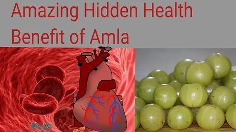 Heart:the Health Benefit of Amla