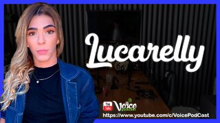 LUCARELLY (DIGITAL INFLUENCER) - Voice PodCast #42