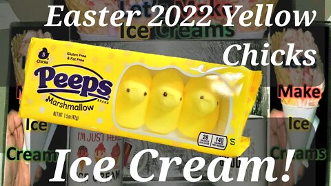 Easter 2022 Ice Cream Yellow Marshmallow Chicks