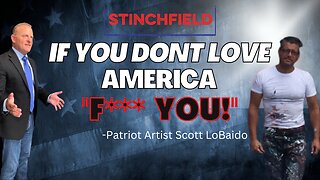 The Patriot Artist - Scott Lobaido - "Love America or F*** You!"