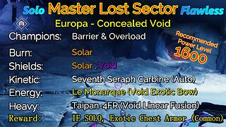 Destiny 2 Master Lost Sector: Europa - Concealed Void on my Warlock Solo-Flawless 11-30-22