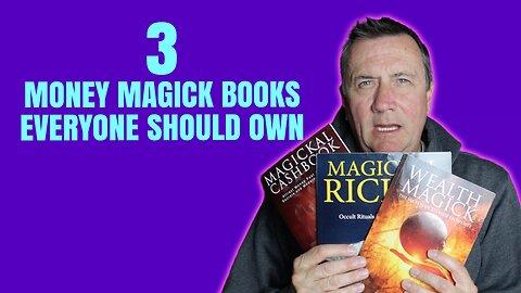 3 Money Magick Books everyone should own