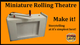 Make a Miniature rolling paper theatre - storytelling Project