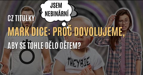 Mark Dice: Proč dovolujeme, aby se tohle dělo dětem? (CZ TITULKY)