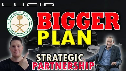 PIF's BIGGER Plan w Lucid │ Potential Lucid Strategic Partnership ⚠️ Lucid Investor Must Watch