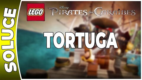 LEGO : Pirates des Caraïbes - TORTUGA - 100 % Minikits et boussoles [FR PS3]
