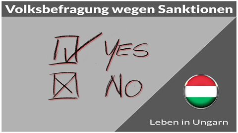 Volksbefragung zu Sanktionen in Ungarn - Leben in Ungarn