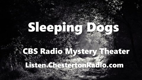 Sleeping Dogs - CBS Radio Mystery Theater