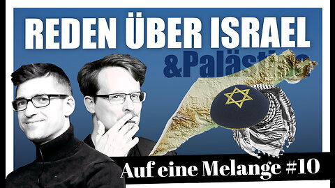 ☕️ Reden über Israel und Palästina- Melange #10