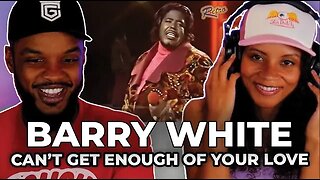 🎵 Barry White - Can't Get Enough Of Your Love Baby REACTION