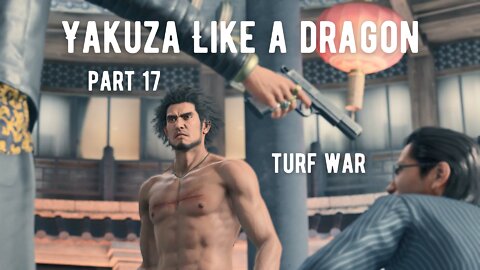 Yakuza Like A Dragon Part 17 - Turf War