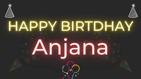 Happy Birthday to Anjana - Birthday Wish From Birthday Bash