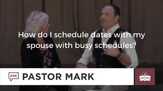 How do I schedule dates with my spouse with busy schedules?