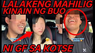 NAKAKAD!RI! GIRLFRIEND KINAIN SI BF SA KOTSE