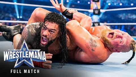 FULL MATCH — Brock Lesnar vs. Roman Reigns — Winner Take All Title Unification Match: WM 38