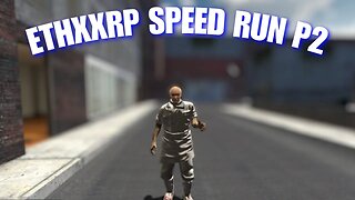 EthxxRP Speed - Run P2 (Cinematic Mode)