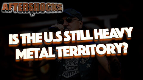 ASTV | Is The U.S Still Heavy Metal Territory?