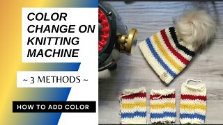 Color change on circular knitting machine ( 3 methods). How to add color on addi or Sentro.