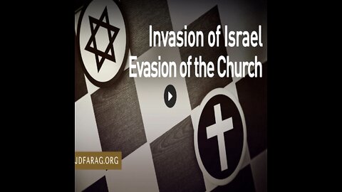 JD Farag - Bible Prophecy Update - Invasion of Israel, Evasion of the Church