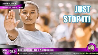 Black People are Tired of WHlTE Speeches