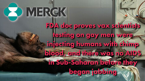 Unearthed FDA Document Rewrites the Narrative on AIDS, Gays, Africans, and Vaccines?!