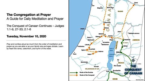 The Conquest of Canaan Continues – The Congregation at Prayer for November 11, 2020
