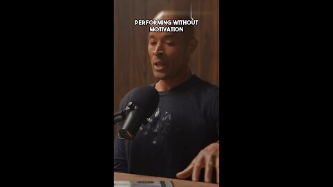 DAVID GOGGINS - PERFORMING WITHOUT MOTIVATION