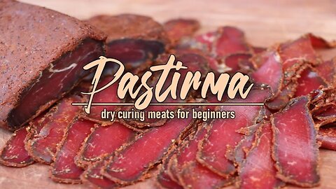 Pastirma/Basturma for Beginners - Dry Curing Meat for Beginners