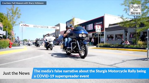 The media's false narrative about the Sturgis Motorcycle Rally being a COVID-19 superspreader event