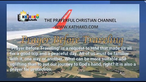 Prayer before traveling (Little girl), safe trip message, good travel wishes, reach your destination