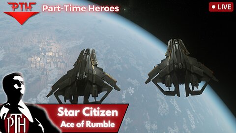 Rumble's Aces Take to the Skies! Flight Practice and Missions in Star Citizen