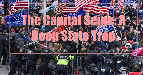 The Capital Siege: A Deep State Trap and the danger of Qanon disinfo