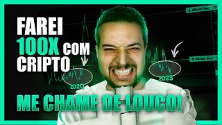 ESSE É O MOMENTO DE QUEM FAZ 100x COM CRIPTOMOEDAS 🔥