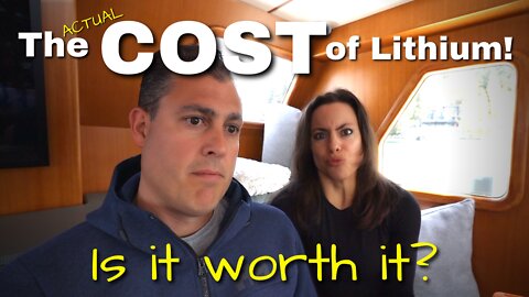 What is the ACTUAL cost of LITHIUM batteries (LiFePO4) and should you install them on your boat???